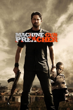 Watch Free Machine Gun Preacher Movies HD Online Soap2Day