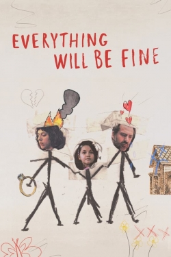 Watch Free Everything Will Be Fine Movies HD Online Soap2Day