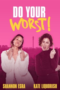 Watch Free Do Your Worst Movies HD Online Soap2Day