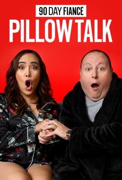 Watch Free 90 Day Fiancé: Pillow Talk Movies HD Online Soap2Day