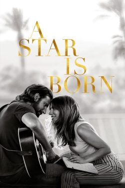 Watch Free A Star Is Born Movies HD Online Soap2Day