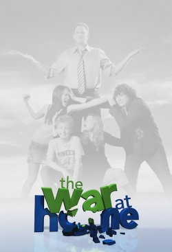 Watch Free The War at Home Movies HD Online Soap2Day