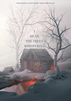 Watch Free I Hear the Trees Whispering Movies HD Online Soap2Day