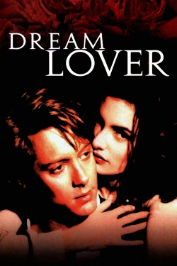 Watch Free Dream Lover Movies HD Online Soap2Day