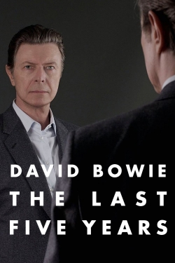 Watch Free David Bowie: The Last Five Years Movies HD Online Soap2Day