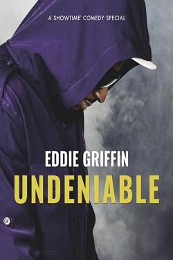 Watch Free Eddie Griffin: Undeniable Movies HD Online Soap2Day