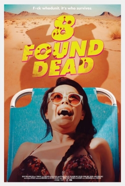 Watch Free 8 Found Dead Movies HD Online Soap2Day