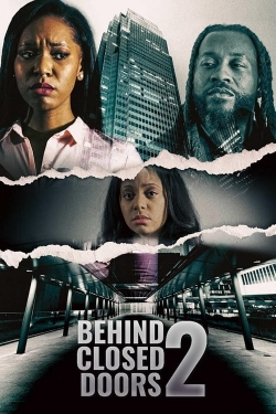 Watch Free Behind Closed Doors 2: Toxic Workplace Movies HD Online Soap2Day