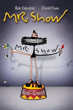 Watch Free Mr. Show with Bob and David Movies HD Online Soap2Day