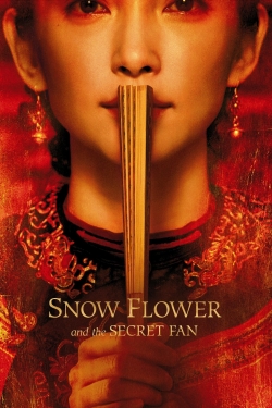 Watch Free Snow Flower and the Secret Fan Movies HD Online Soap2Day