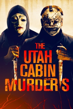 Watch Free The Utah Cabin Murders Movies HD Online Soap2Day