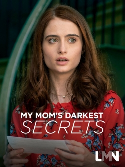 Watch Free My Mom's Darkest Secrets Movies HD Online Soap2Day