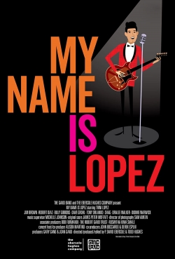 Watch Free My Name is Lopez Movies HD Online Soap2Day