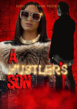 Watch Free A Hustler's Son Movies HD Online Soap2Day