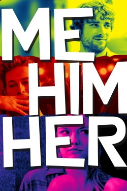 Watch Free Me Him Her Movies HD Online Soap2Day