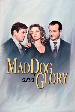 Watch Free Mad Dog and Glory Movies HD Online Soap2Day