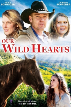 Watch Free Our Wild Hearts Movies HD Online Soap2Day