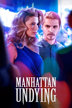 Watch Free Manhattan Undying Movies HD Online Soap2Day