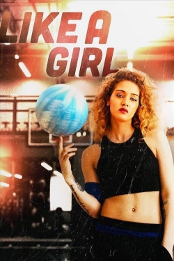 Watch Free Like a Girl Movies HD Online Soap2Day