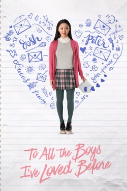 Watch Free To All the Boys I've Loved Before Movies HD Online Soap2Day