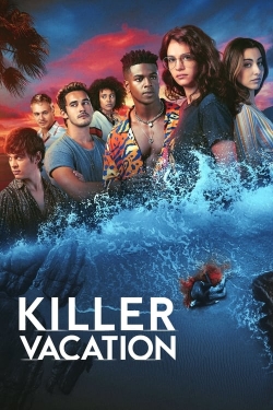 Watch Free Killer Vacation Movies HD Online Soap2Day