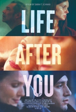 Watch Free Life After You Movies HD Online Soap2Day