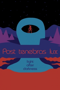 Watch Free Post Tenebras Lux Movies HD Online Soap2Day