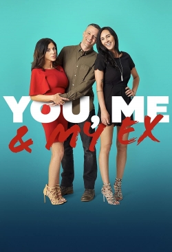 Watch Free You, Me & My Ex Movies HD Online Soap2Day