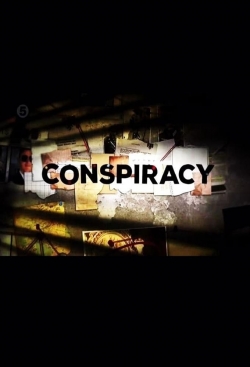 Watch Free Conspiracy Movies HD Online Soap2Day