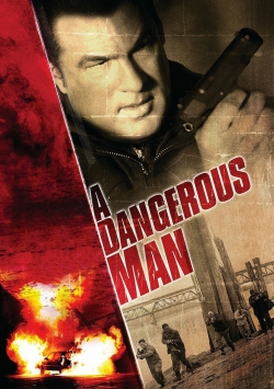 Watch Free A Dangerous Man Movies HD Online Soap2Day