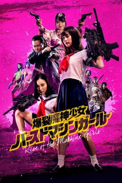 Watch Free Rise of the Machine Girls Movies HD Online Soap2Day