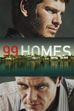 Watch Free 99 Homes Movies HD Online Soap2Day