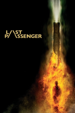 Watch Free Last Passenger Movies HD Online Soap2Day