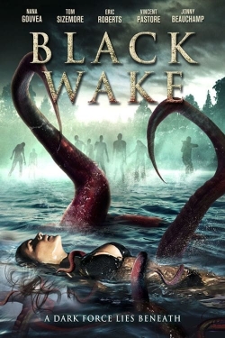 Watch Free Black Wake Movies HD Online Soap2Day