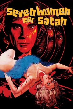 Watch Free Seven Women for Satan Movies HD Online Soap2Day