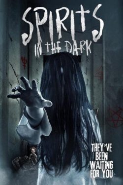 Watch Free Spirits in the Dark Movies HD Online Soap2Day