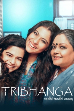 Watch Free Tribhanga Movies HD Online Soap2Day