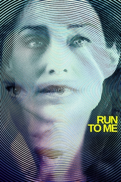 Watch Free Run to Me Movies HD Online Soap2Day