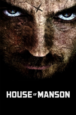 Watch Free House of Manson Movies HD Online Soap2Day