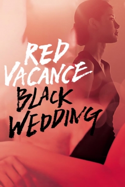 Watch Free Red Vacance Black Wedding Movies HD Online Soap2Day